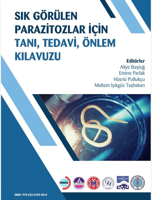 Sık Görülen Parazitozlar İçin Tanı, Tedavi, Önlem Kılavuzu